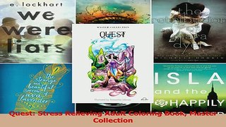 PDF  Quest Stress Relieving Adult Coloring Book Master Collection Read Online