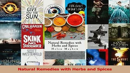 Natural Remedies with Herbs and Spices
