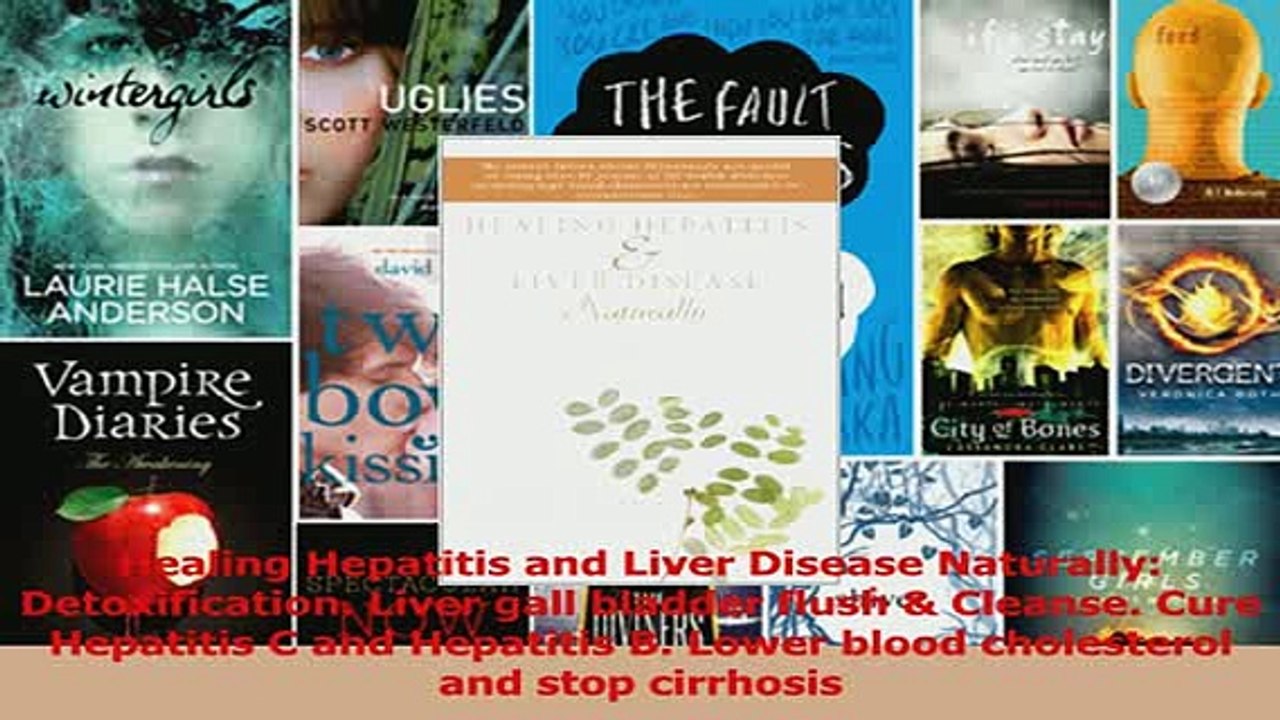 Healing Hepatitis and Liver Disease Naturally Detoxification Liver gall bladder flush