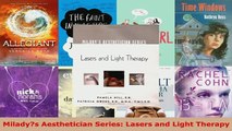 PDF  Miladys Aesthetician Series Lasers and Light Therapy Read Online