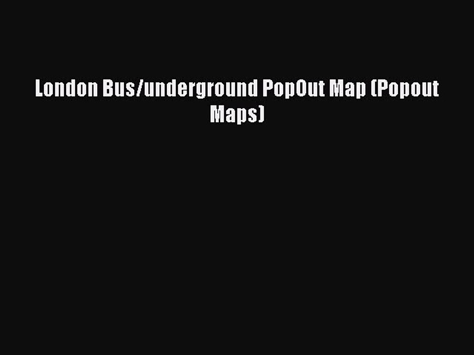 Read London Bus/underground PopOut Map (Popout Maps) Ebook Free