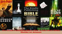 Download  The Kindle Publishing Bible How To Sell More Kindle Ebooks on Amazon PDF Online