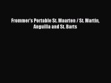 Read Frommer's Portable St. Maarten / St. Martin Anguilla and St. Barts Ebook Free