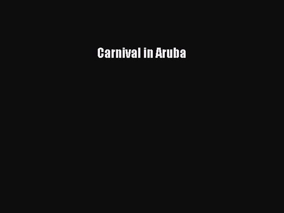 Read Carnival in Aruba Ebook Free