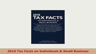 Download  2015 Tax Facts on Individuals  Small Business PDF Book Free