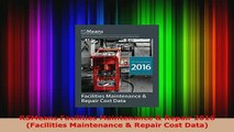 Download  RSMeans Facilities Maintenance  Repair 2016 Facilities Maintenance  Repair Cost Data Download Online