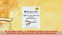 PDF  30 Minutes Witha Certified Public Accountant Effective Tax Planning for the Free Books