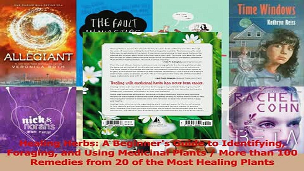 Healing Herbs A Beginners Guide to Identifying Foraging and Using Medicinal Plants