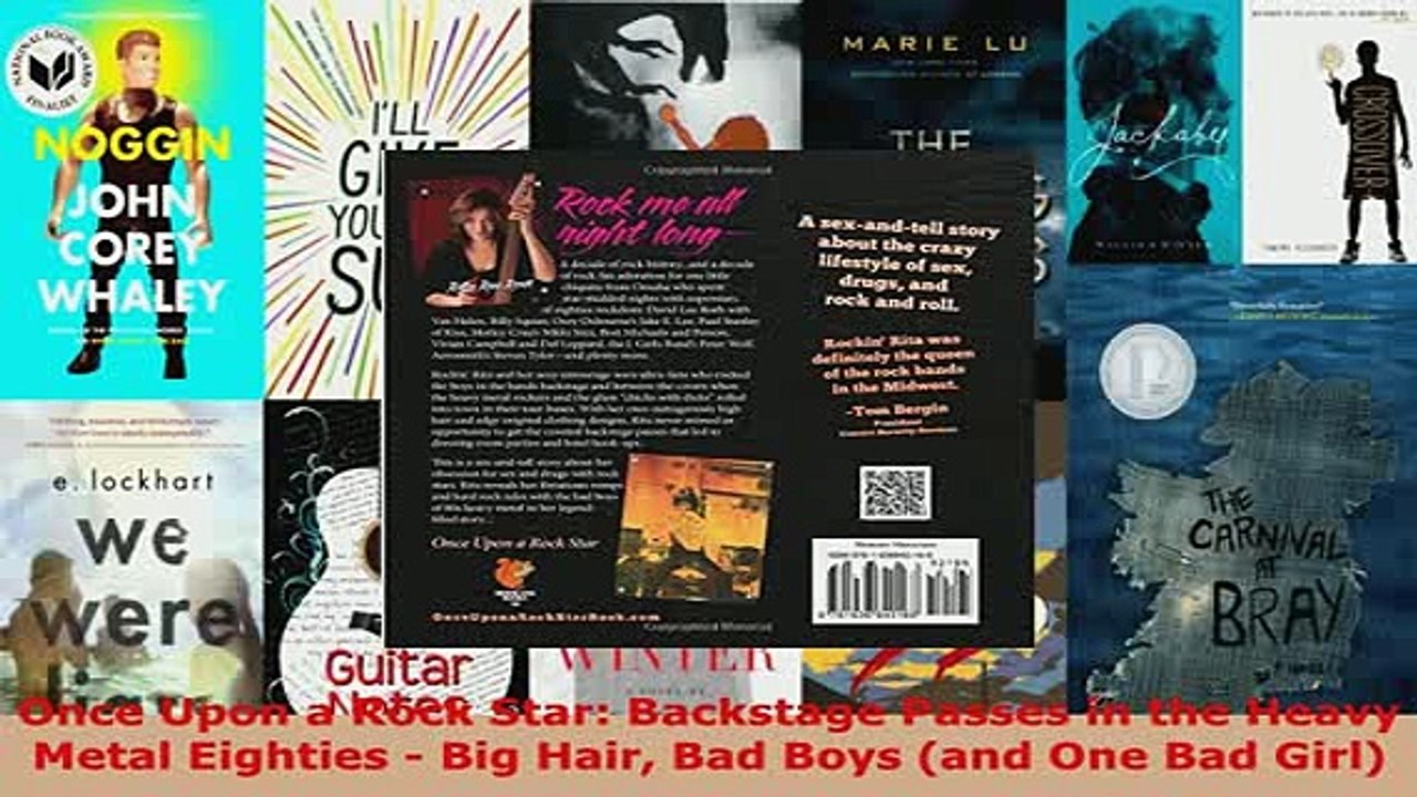 Download  Once Upon a Rock Star Backstage Passes in the Heavy Metal Eighties  Big Hair Bad Boys Free Books