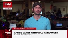 April\'s Games With Gold Have Been Announced - IGN News