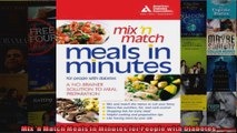 Read  Mix n Match Meals in Minutes for People with Diabetes  Full EBook