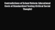 [PDF] Contradictions of School Reform: Educational Costs of Standardized Testing (Critical