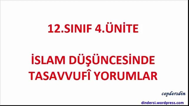 12.Sınıf 4.Ünite Tasavvuf - Sesli anlatım - dindersi wordpress
