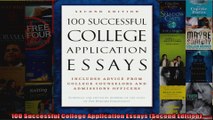 100 Successful College Application Essays Second Edition