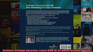 Achieve College Success Learn How in 20 Hours or Less 4th Ed