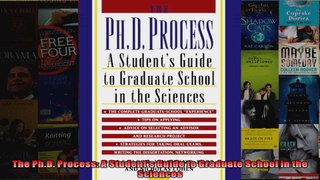 The PhD Process A Students Guide to Graduate School in the Sciences