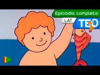TEO (Latino) - 10 - Un día en la playa con Teo | Episodio Completo |