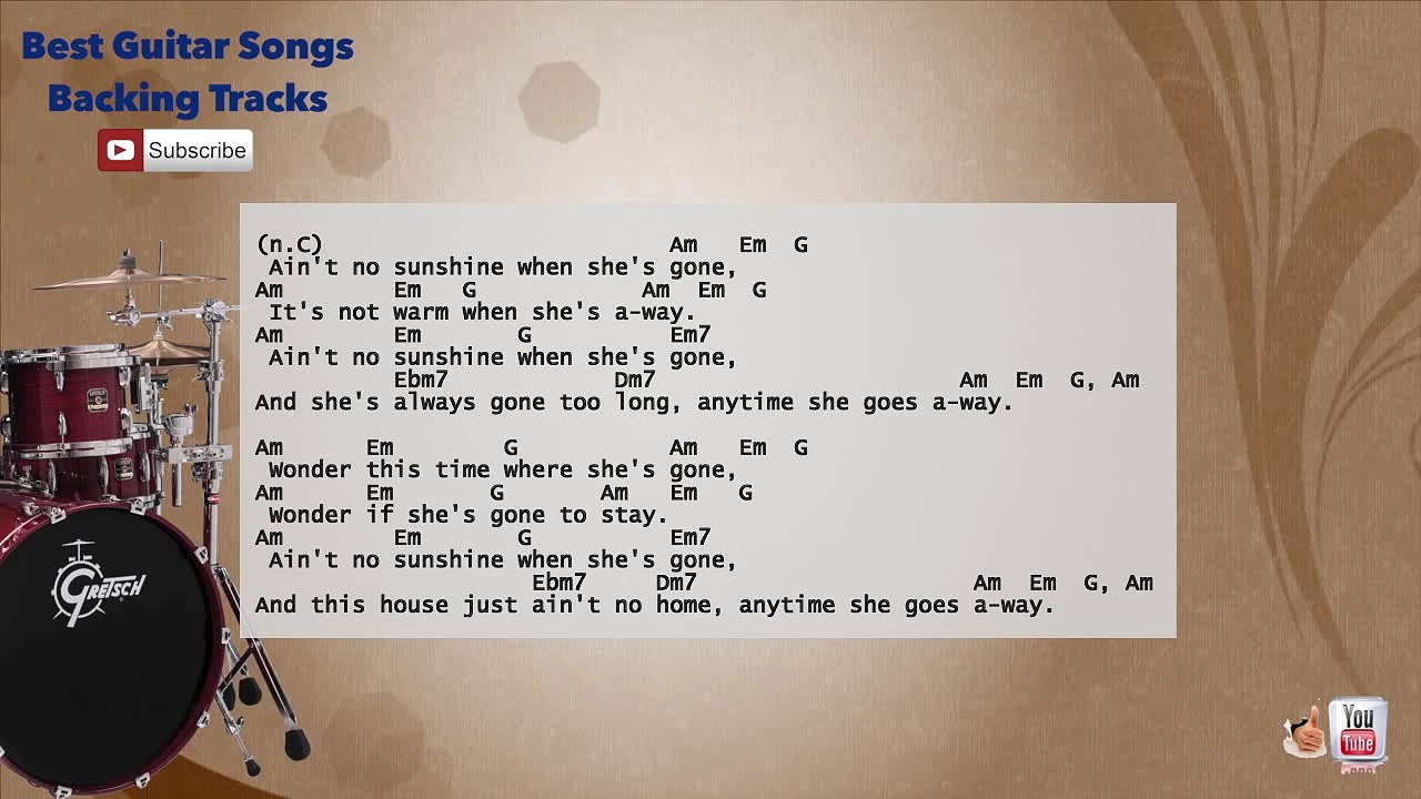 Ain't No Sunshine - Bill Withers Drums Backing Track with scale, chords and lyrics
