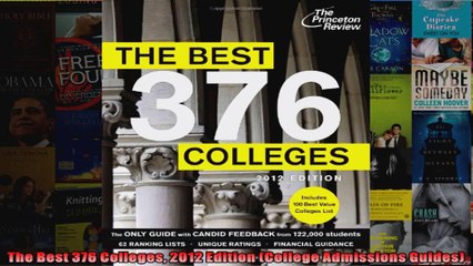 The Best 376 Colleges 2012 Edition College Admissions Guides