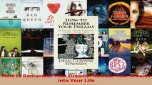 PDF  How to Remember Your Dreams Release Your Dreams into Your Life Read Full Ebook