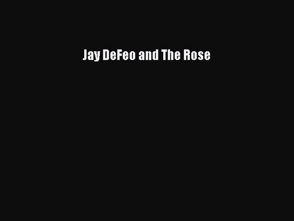 PDF Jay DeFeo and The Rose  Read Online