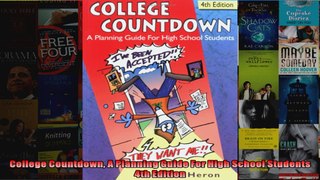 College Countdown A Planning Guide For High School Students 4th Edition