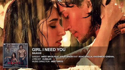 Girl I Need You   New Full HD Song-2016   Baaghi Movie   Tiger Shroff   Shraddha Kapoor