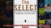 The Select Realities of Life and Learning in Americas Elite Colleges