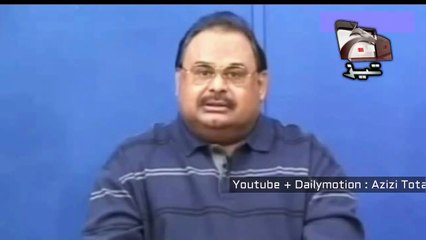 Altaf Hussain Funny Tezabi Totay 2016