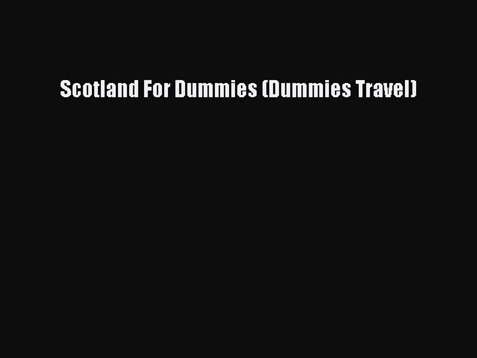 Read Scotland For Dummies (Dummies Travel) Ebook Free