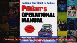Prepared Parents Operational Manual Sending your Child to College