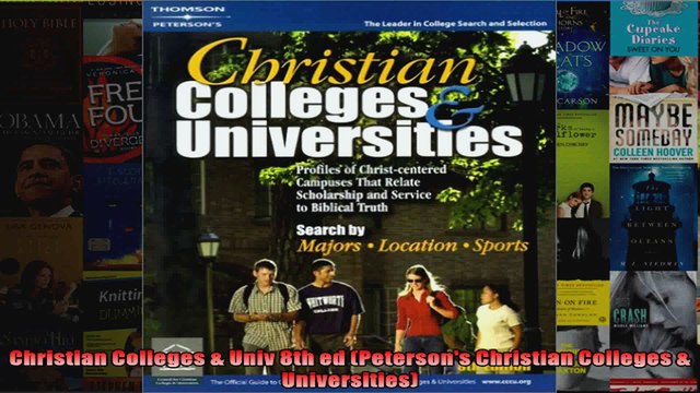 Christian Colleges Univ 8th ed Petersons Christian Colleges Universities