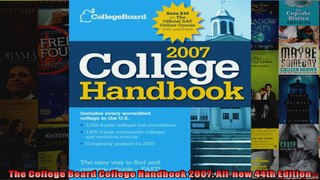 The College Board College Handbook 2007 Allnew 44th Edition