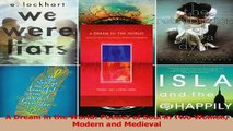 PDF  A Dream in the World Poetics of Soul in Two Women Modern and Medieval Read Online