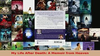 PDF  My Life After Death A Memoir from Heaven  Read Online