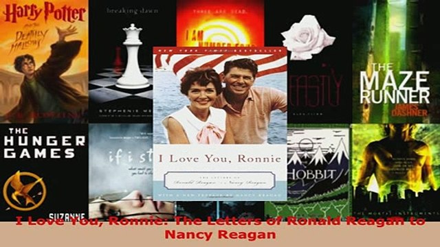 PDF I Love You Ronnie The Letters of Ronald Reagan to Nancy Reagan EBook