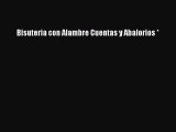 Download Bisuteria con Alambre Cuentas y Abalorios * PDF Free