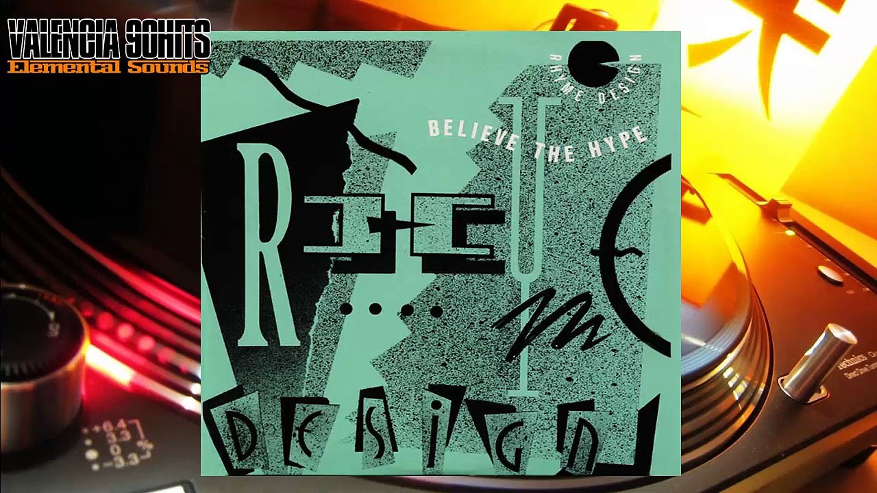 Rhyme Design - Believe The Hype [1990]