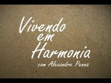 12-10-2015 - VIVENDO EM HARMONIA