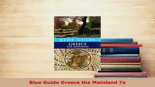 PDF  Blue Guide Greece the Mainland 7e Read Full Ebook