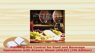 Download  Planning and Control for Food and Beverage Operations with Answer Sheet AHLEI 7th Download Full Ebook