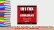 Download  101 Tax Secrets For Canadians Smart Strategies That Can Save You Thousands Ebook