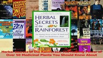 PDF  Herbal Secrets of the Rainforest The Healing Power of Over 50 Medicinal Plants You Should Read Full Ebook