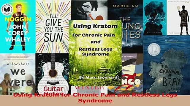 PDF Using Kratom for Chronic Pain and Restless Legs Syndrome Download Online