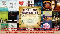 PDF  Healing Remedies More Than 1000 Natural Ways to Relieve Common Ailments from Arthritis Read Online