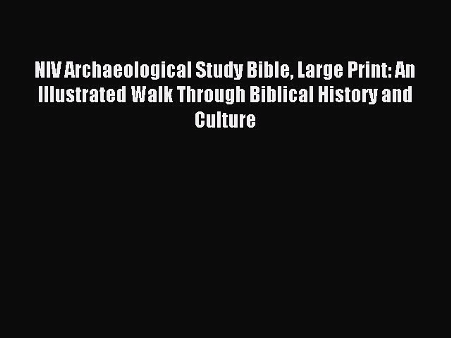⁣Read NIV Archaeological Study Bible Large Print: An Illustrated Walk Through Biblical History