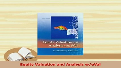 PDF  Equity Valuation and Analysis weVal Download Full Ebook