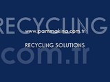 PLAN MAKİNA Geri Dönüşüm Ekipmanları PAM RECYCLING EQUIPMENTS