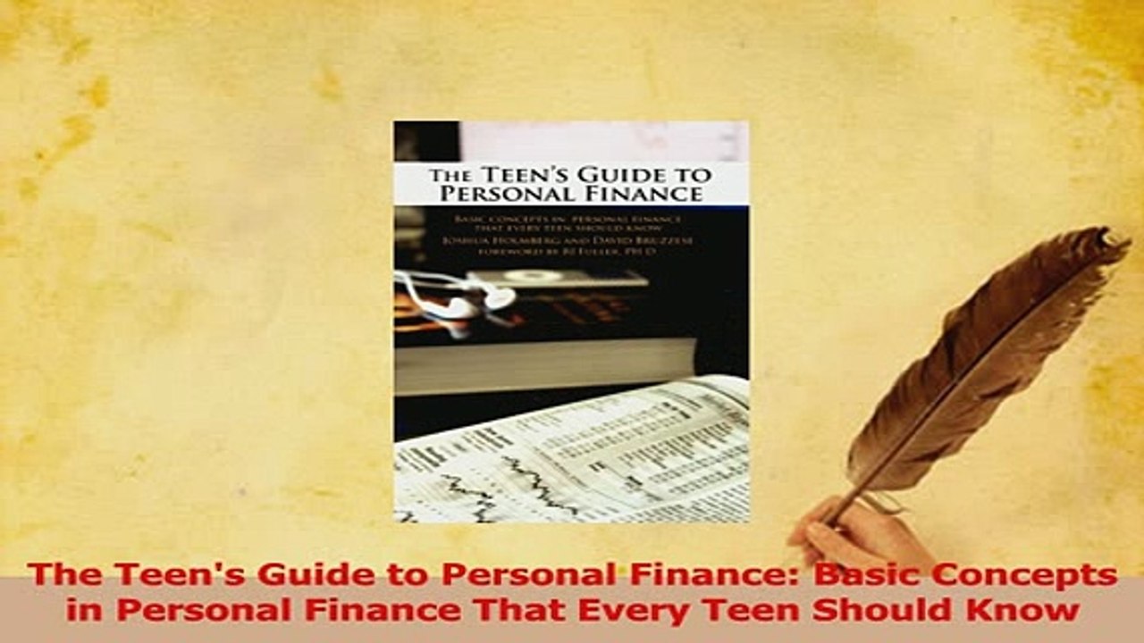 Download  The Teens Guide to Personal Finance Basic Concepts in Personal Finance That Every Teen Ebook Free