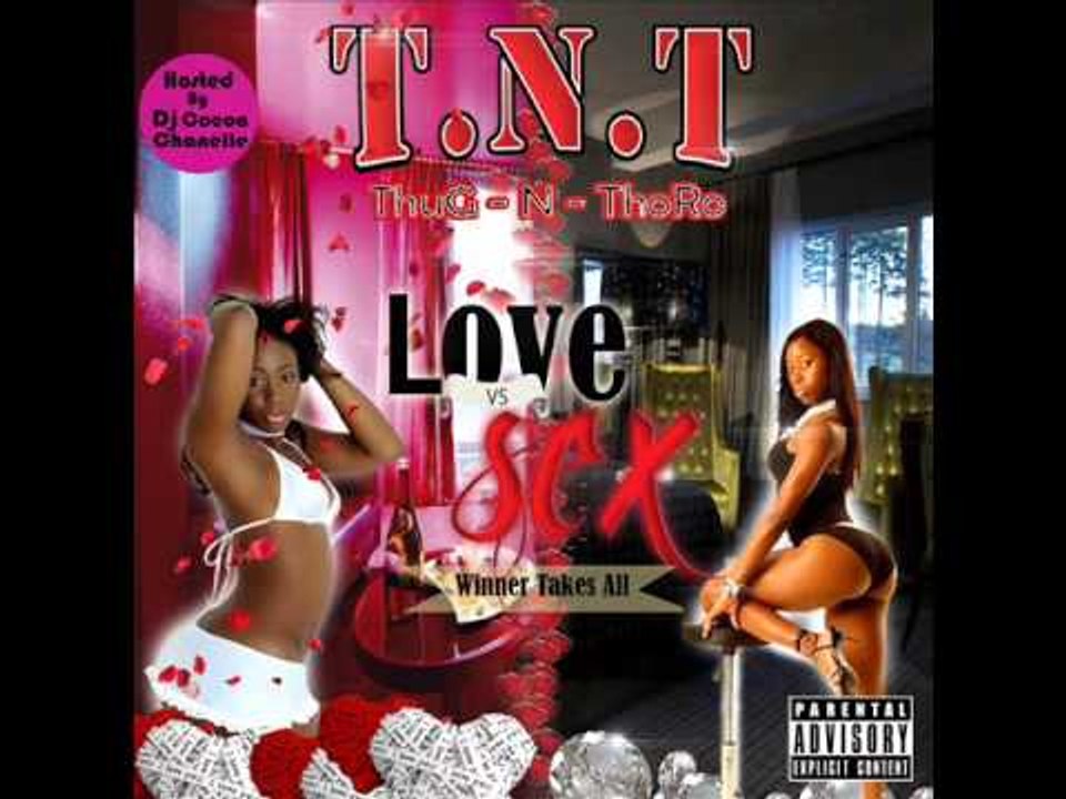 T.N.T - Love Vs Sex Outro - Dj Cocoa Chanelle
